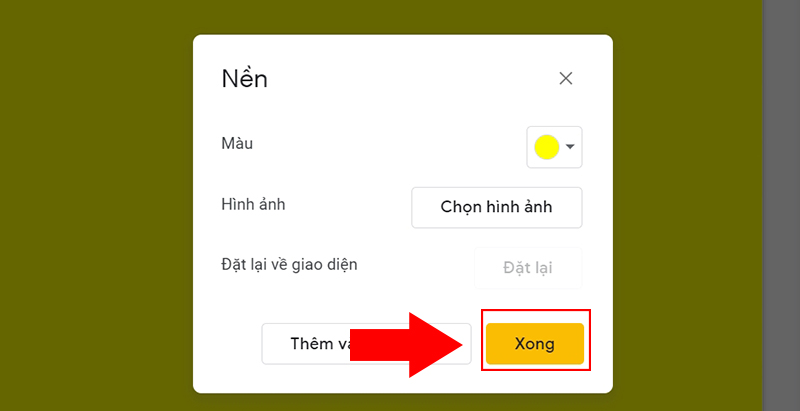Nhấn Xong để ch&egrave;n